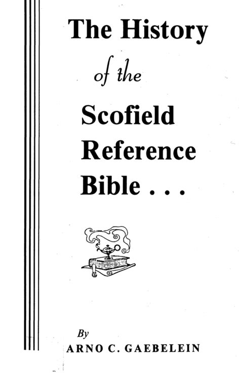 History of the Scofield Reference Bible - Gospel Folio Press