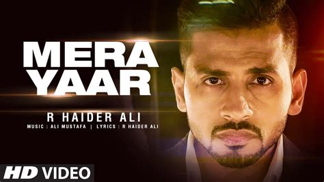 Mera Yaar is a brand new track from R Haider Ali. http://www.lyricshawa ...