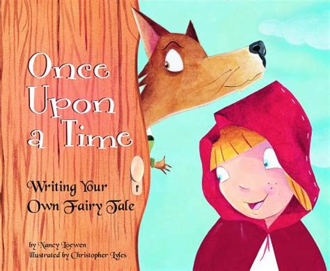 Once Upon a Time: Writing Your Own Fairy Tale – Activity Book, 9781404853362