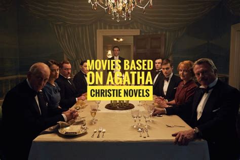 Agatha Christie Movies | 10 Best Films Based on Her Books