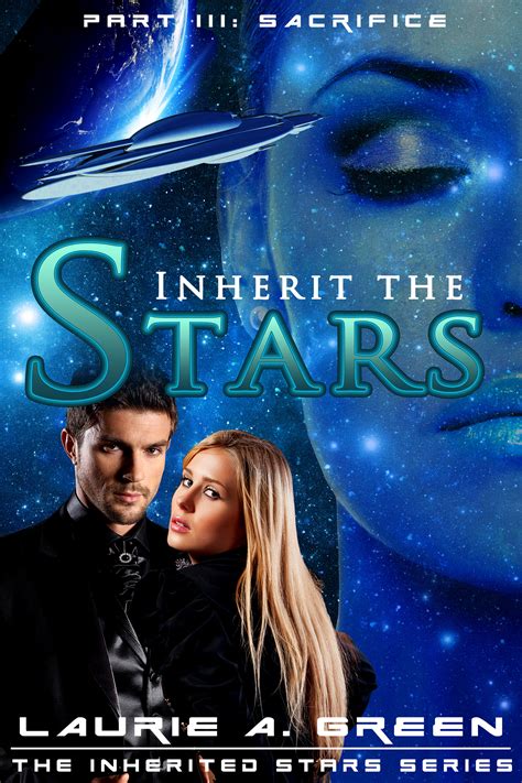 Author Laurie A. Green » Update: INHERIT THE STARS has links!