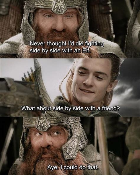 A humorous interaction between Legolas and Gimli that represents a lot of their interactions. in ...