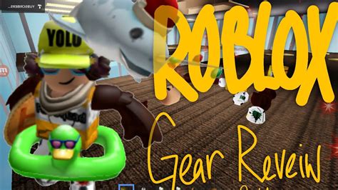 Roblox Gear Review- Part 1|| ROBLOX - YouTube