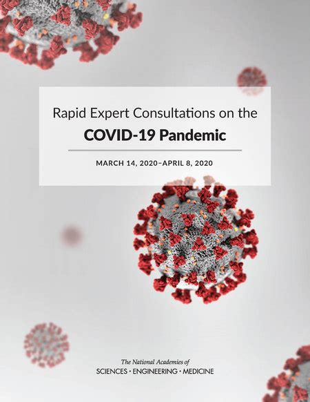 Rapid Expert Consultations on the COVID-19 Pandemic: March 14, 2020-April 8, 2020 | The National ...