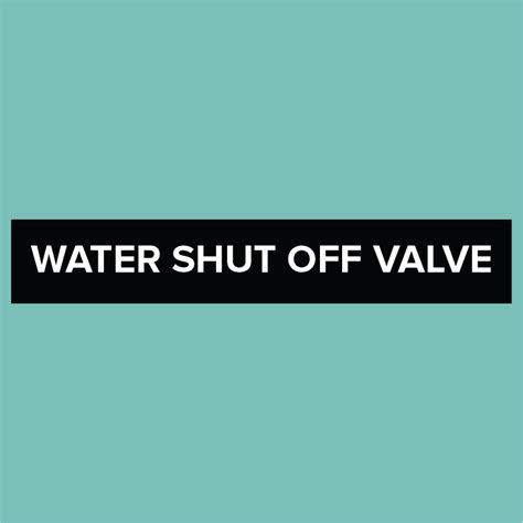 Water Shut Off Valve – Statutory Signs