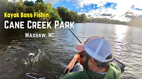 Cane Creek Park Lake - Kayak Fishing for Bass - Waxhaw, NC - YouTube