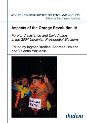 Aspects of the Orange Revolution IV | Columbia University Press