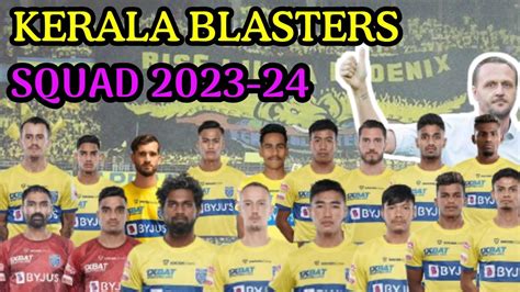 Kerala Blasters full Squad 2023-24 / ISL 2024 | All players names # ...