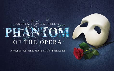 The Phantom of the Opera London Tickets | Her Majesty's Theatre