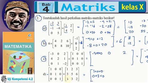 perkalian matriks,matriks identitas , bab 4 matriks , bse matematika ...