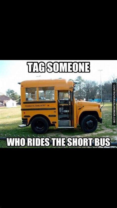 Funny Short Bus Quotes - ShortQuotes.cc