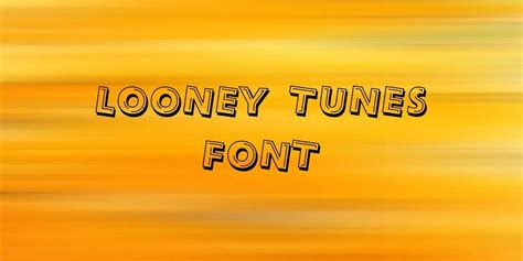 Looney Tunes Font Free Download