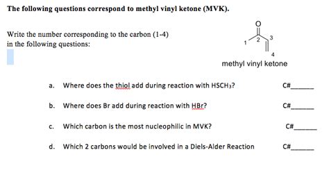 Solved The following questions correspond to methyl vinyl | Chegg.com