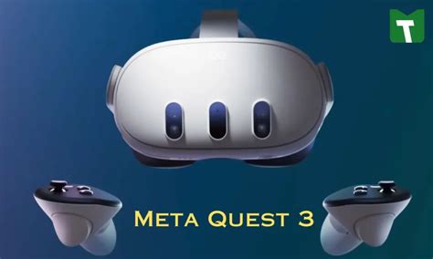 Meta Quest 3 Price, Release Date, Specs and All Details - Paperblog