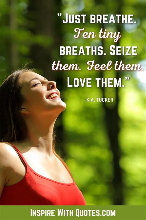 30+ Quotes about Taking a Deep Breath - Inspire with Quotes