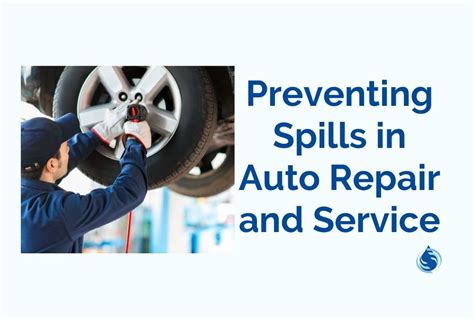 Preventing Spills in Auto Repair and Service – MCWEC