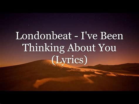 I've Been Thinking About You - Londonbeat: Song Lyrics, Music Videos & Concerts