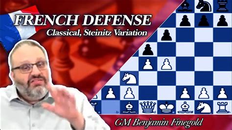 French Defense: Classical, Steinitz Variation - YouTube