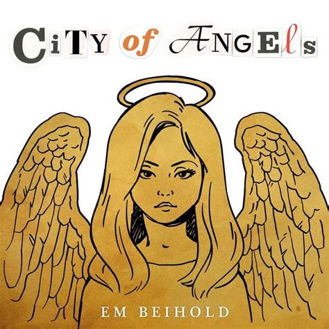 Em Beihold – City of Angels Lyrics | Genius Lyrics