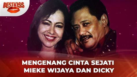 Mengenang Cinta Sejati Mieke Wijaya dan Dicky Zulkarnaen | Best Kiss | Vidio