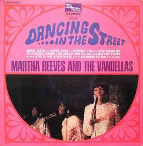 Martha Reeves & The Vandellas - Dancing In The Street (Vinyl) | Discogs