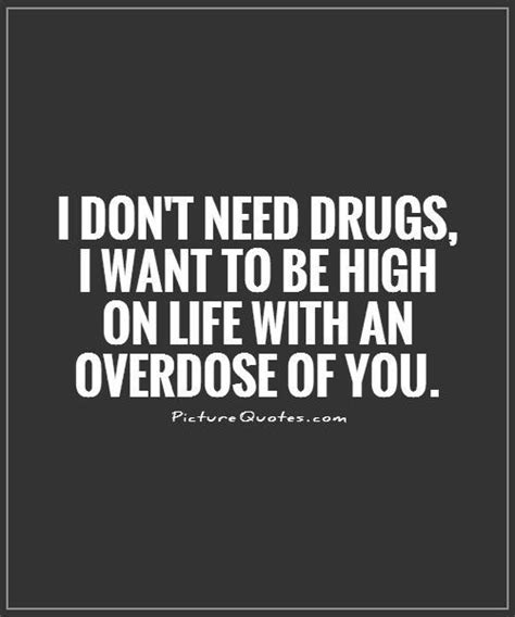 Drug Quotes About Life. QuotesGram