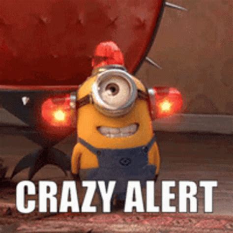 Crazy Alert Minions GIF - Crazy Alert Minions Despicable Me - Discover & Share GIFs