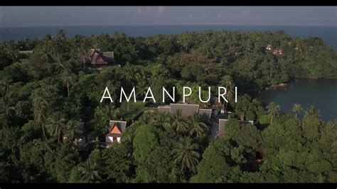 Amanpuri Villas | Thailand - YouTube