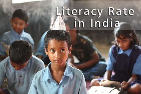 Literacy Rates in India : A detailed Analysis