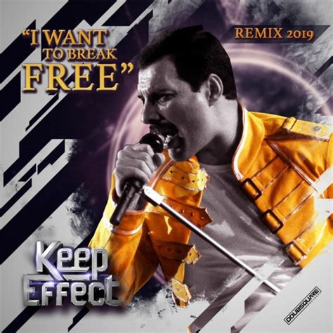 Queen - I Want to Break Free (Keep Effect Remix) [Free Download] by ...