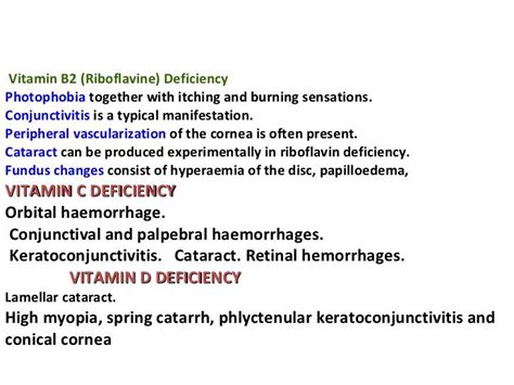 Note: Riboflavin deficiency is a/w Photophobia & Corneal ...