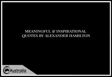 Meaningful & Inspirational Quotes by Alexander Hamilton