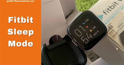 Fitbit Sleep Mode: Quick Explanation! - Gorilla-FitnessWatches