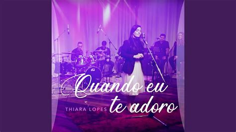 Quando Eu Te Adoro (Cover) - YouTube