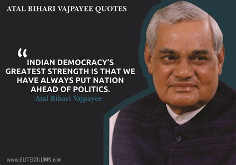 18 Atal Bihari Vajpayee Quotes That Will Inspire You (2023) | EliteColumn