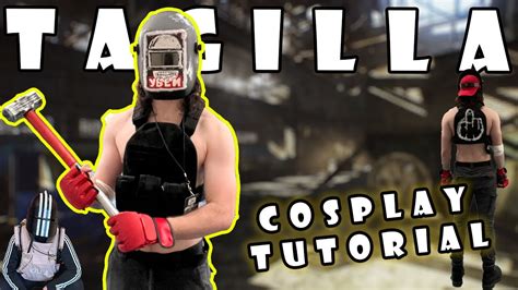 TAGILLA COSPLAY TUTORIAL V1!!! - YouTube