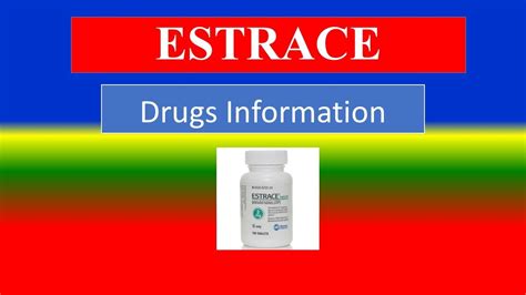 ESTRACE - - Generic Name , Drug class, How to use, Precautions, Side Effects - YouTube