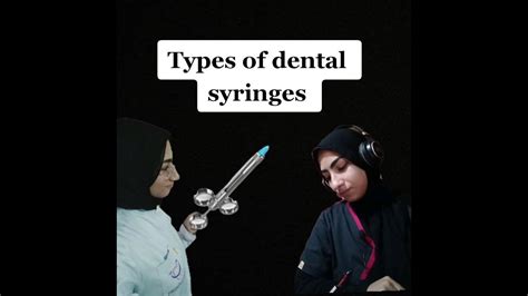 what types of dental syringes? - YouTube