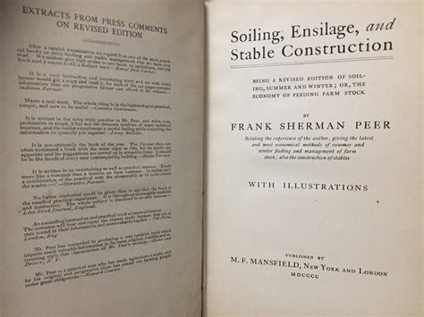 SOILING:SOILING CROPS&ENSILAGE-BARN,STABLE AND SILO CONSTRUCTION by FRANK SHERMAN PEER: Fair ...