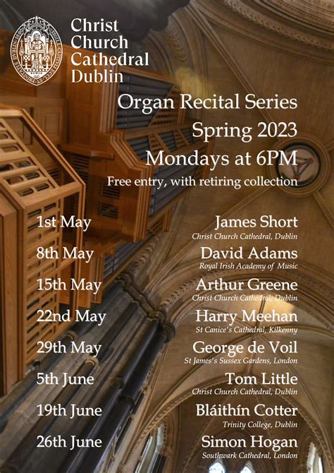 Spring Organ Recitals in Christ Church Cathedral - The United Dioceses of Dublin and Glendalough ...