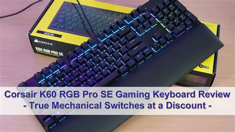 CORSAIR K60 RGB Pro SE Full-size Wired Mechanical Cherry Viola Linear Gaming Keyboard With PBT ...