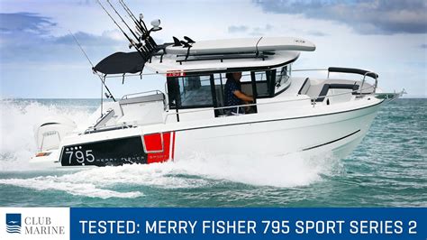 Jeanneau Merry Fisher 795 Sport Series 2 Boat Test | Club Marine TV ...