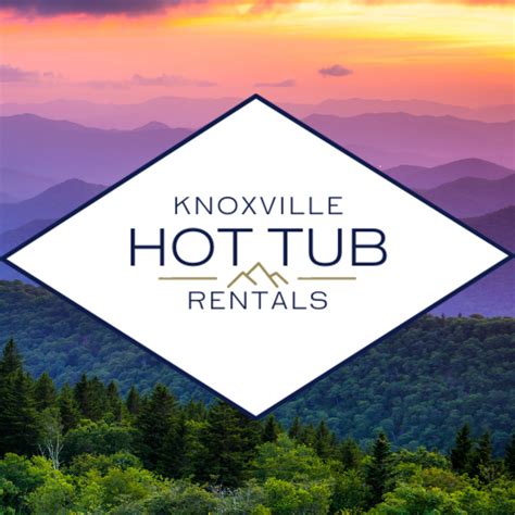 Knoxville Hot Tub Rentals | Hot Tub Rentals In The Great Smoky Mountains