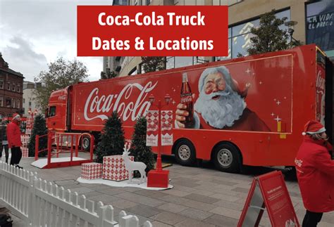 Coca Cola Truck Tour Dates & UK Locations 2024