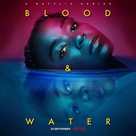 Blood & Water Season 2 Returns September 24th - See Trailer » Ubetoo