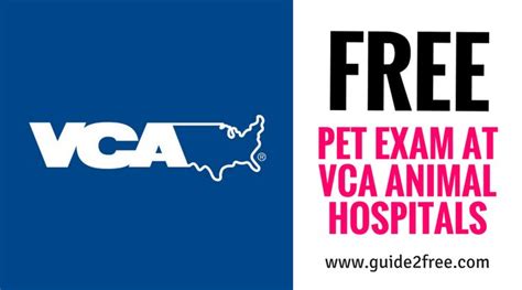 FREE Pet Exam at VCA Animal Hospitals • Guide2Free Samples | Animal hospital, Hospital, Pets