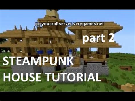 Minecraft -Steampunk city- House tutorial- Part 2 - YouTube