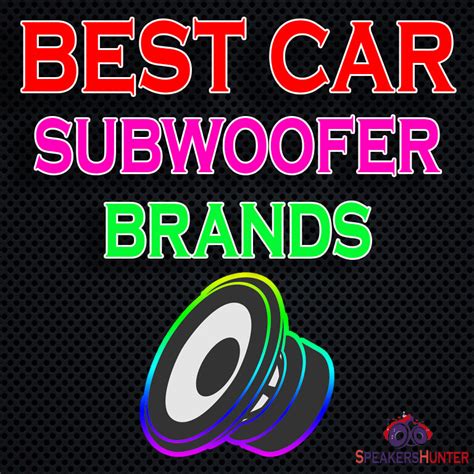 What Are Best Car Subwoofer Brands? Ultimate Guide 2021