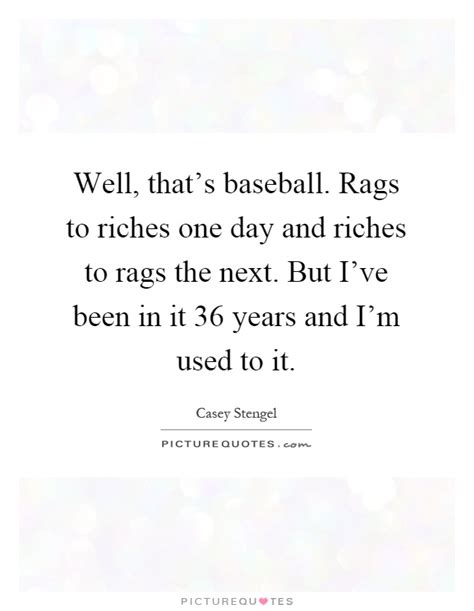 Rags To Riches Quotes & Sayings | Rags To Riches Picture Quotes