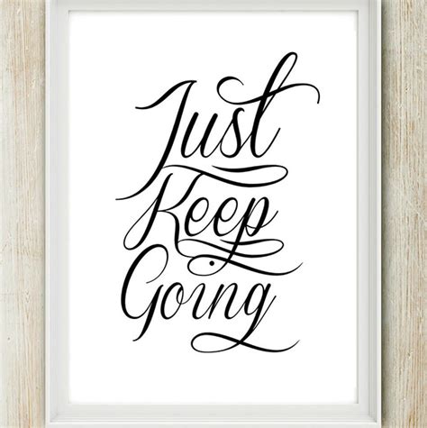 18 Motivational Posters You’ll Actually Want in Your Office | Motivational posters, Just keep ...